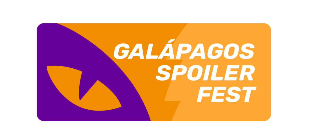Galápagos Spoiler Fest Galápagos Spoiler Fest