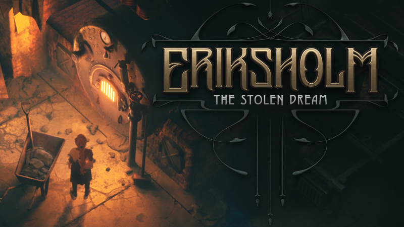 Eriksholm: The Stolen Dream